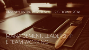 Corso Management Leadership e Team Working, 1-2 Ottobre 2016